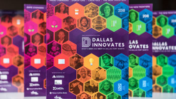 Dallas Innovates 2018, the magazine