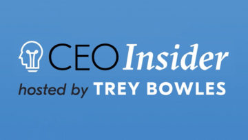 The CEO insider video podcast hosted by Trey Bowles
