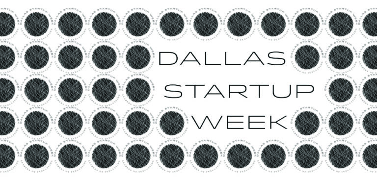 Plan Your Week: The Ultimate Guide to DSW19 » Dallas Innovates