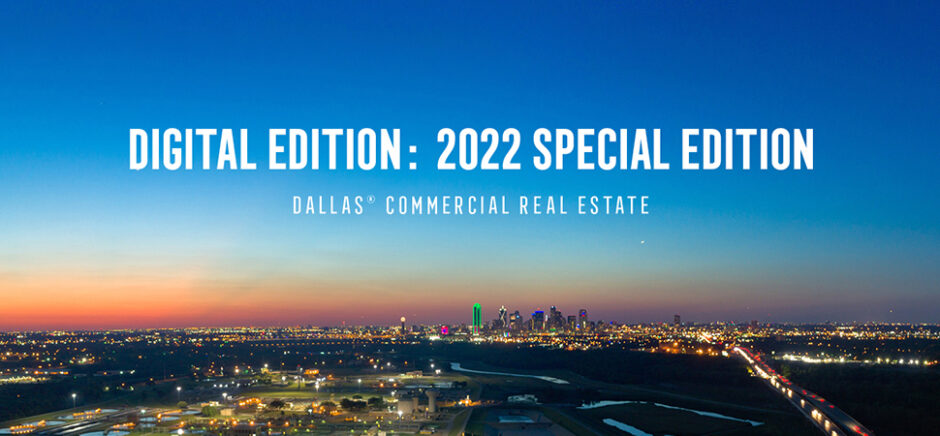 DALLAS Commercial Real Estate magazine 2022