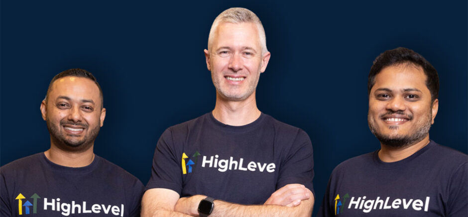 Shaun Clark (center), Robin Alex (far left), and Varun Vairavan of HighLevel founded HighLevel in 2018.