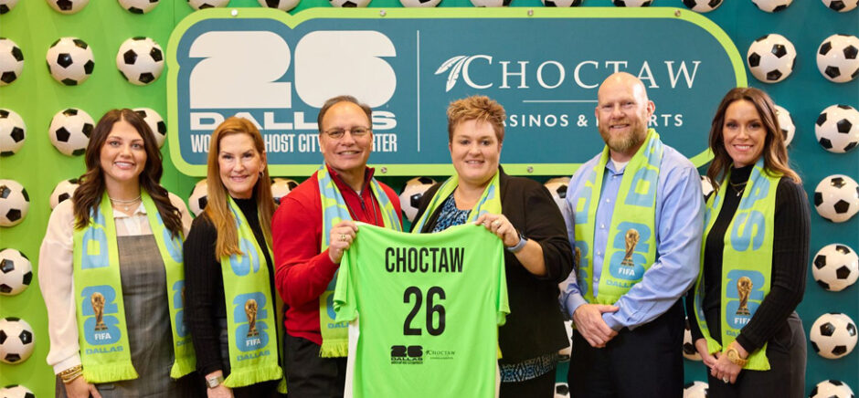 Erica Kosemund, Chief Brand Officer, Choctaw Nation of Oklahoma; Gillian Breidenbach, Chief Partnership Officer, North Texas FWC Organizing Committee; Chief Gary Batton, Chief of Choctaw Nation of Oklahoma; Monica Paul, Executive Director of Dallas Sports Commission and President of North Texas FWC Organizing Committee; John Hobbs, Senior Executive Officer of Communications, Choctaw Nation of Oklahoma; and Heidi Grant, Senior Executive Officer of Commerce Administration, Choctaw Nation of Oklahoma, celebrate Choctaw Casinos & Resorts becoming an Official Dallas World Cup 2026 Host City Supporter. [Photo: North Texas FWC Organizing Committee/Choctaw Casinos & Resorts]